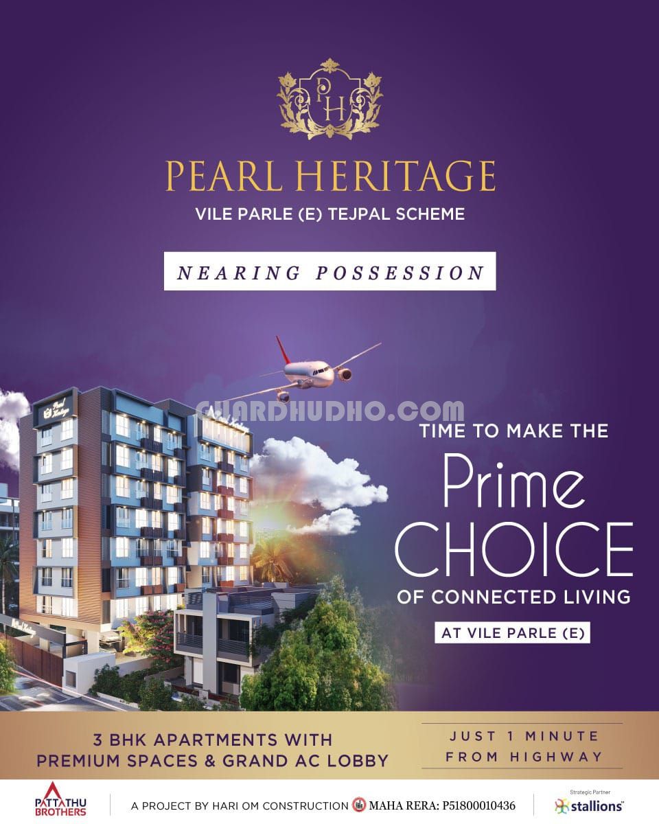 Pearl Haritage : 3BHK Premium Residences At Vile Parle East Mumbai